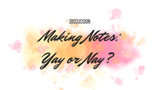 Blog Discussion: Making Notes While Reading